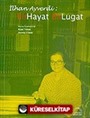 İlhan Ayverdi / Bir Hayat Bir Lugat / 80. Yaşına Armağan