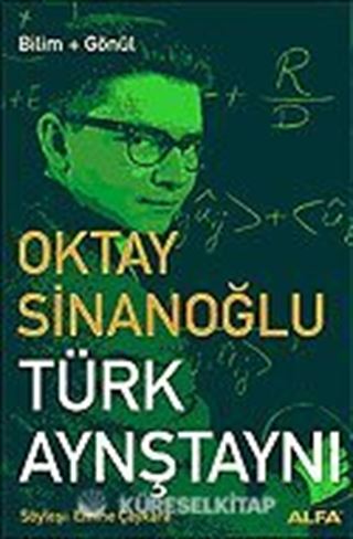 Türk Aynştaynı Oktay Sinanoğlu