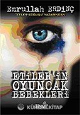 Etiler'in Oyuncak Bebekleri