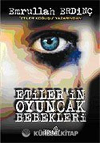Etiler'in Oyuncak Bebekleri