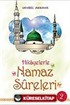 Hikayerlerle Namaz Sureleri 2