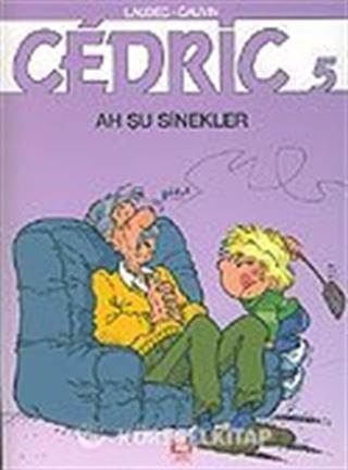 Cedric 5 Ah Şu Sinekler