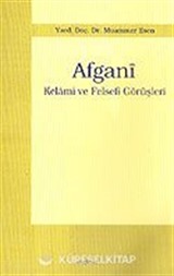 Afgani / Kelami ve Felsefi Görüşleri