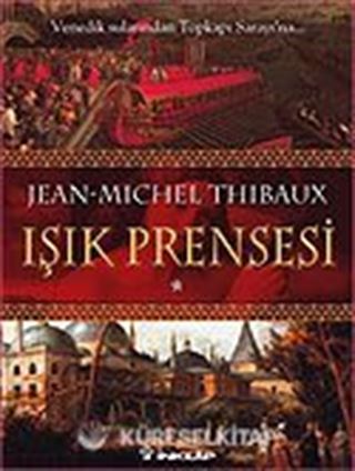 Işık Prensesi 1. Kitap