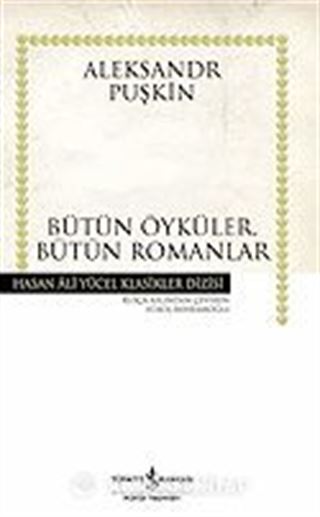 Yüzbaşının Kızı - Bütün Öyküler Bütün Romanlar (Ciltli)