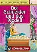 1. Der Schneider und das Model (Terzi ve Model) / Said Nursi'den İbretli Hikayeler 1