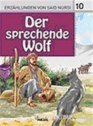 10. Der Sprechende Wolf (Konuşan Kurt) / Said Nursi'den İbretli Hikayeler 10
