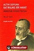 Altın Suyuna Batırılmış Bir Hayat Abdülhak Hamid Tarhan