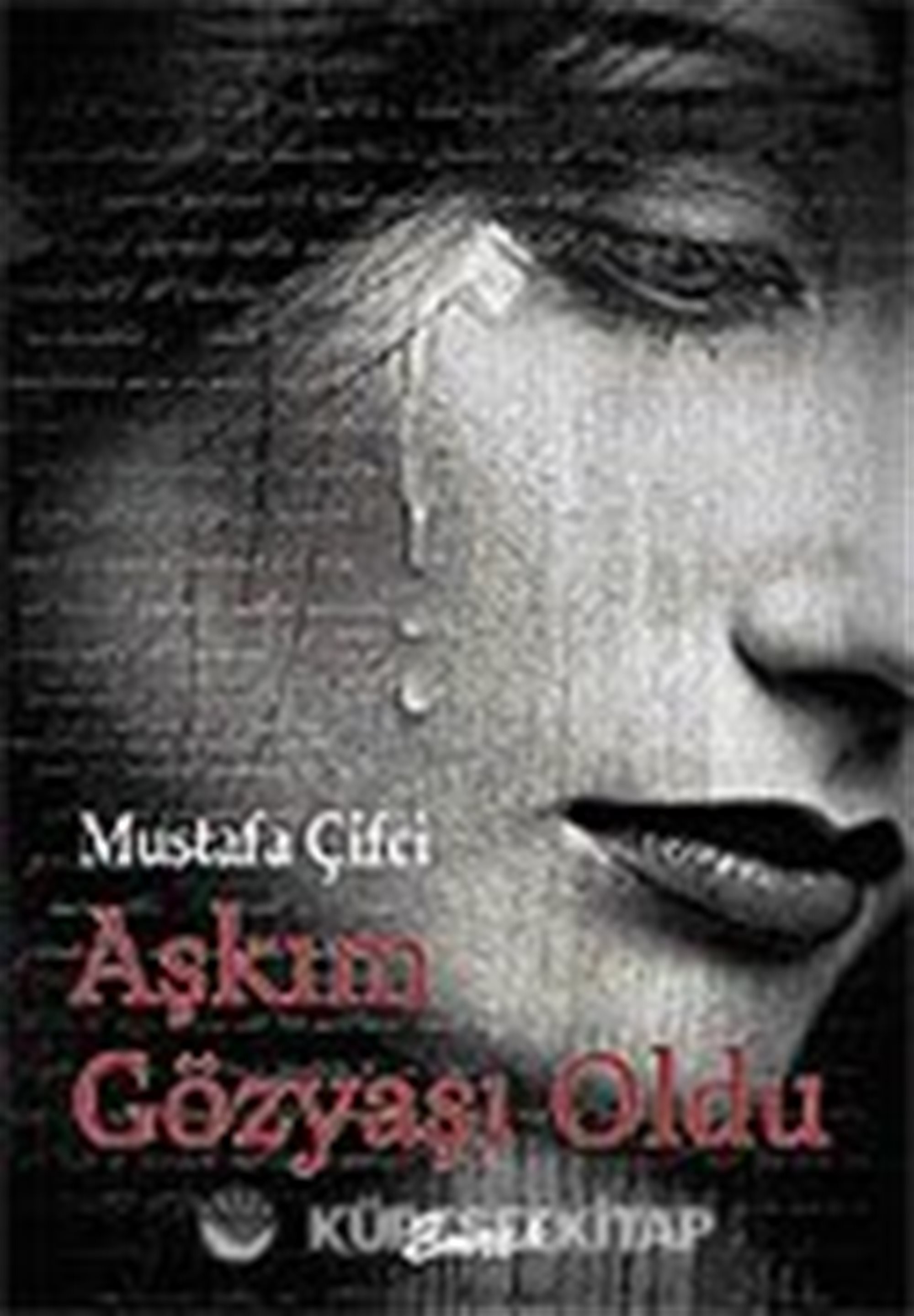 Aşkım Gözyaşı Oldu