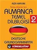 Almanca Temel Dilbilgisi 2 / Türkçe Bilenler İçin