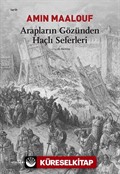 Arapların Gözünden Haçlı Seferleri