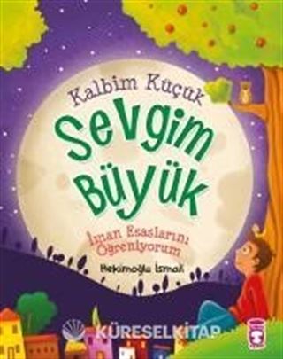 Kalbim Küçük Sevgim Büyük