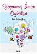 Yaşanmış İman Öyküleri