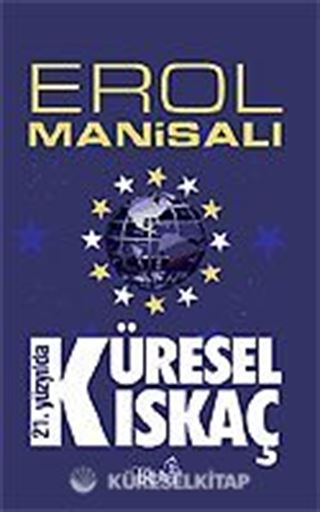 21. Yüzyılda Küresel Kıskaç