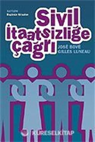Sivil İtaatsizliğe Çağrı