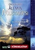 Onsekizbin Alemin Mustafası