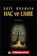 Sufi Gözüyle Hac ve Umre