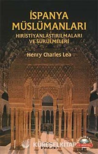 İspanya Müslümanları / Hıristiyanlaştırılmaları ve Sürülmeleri