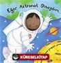 Eğer Astronot Olsaydım