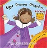 Eğer Prenses Olsaydım