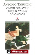 Önemi Olmayan Küçük Yanlış Anlamalar