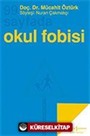 99 Sayfada Okul Fobisi