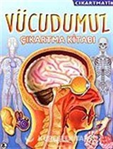 Vücudumuz / Çıkartmatik