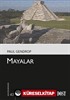 Mayalar (Kültür Kitaplığı 43)