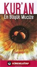 Kur'an En Büyük Mucize (Cd Ekli)