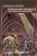 İsfahan'dan İstanbul'a Hacı Baba'nın Maceraları