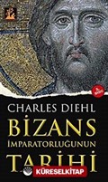 Bizans İmparatorluğunun Tarihi