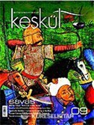 Keşkül Sayı:9 / Savaş