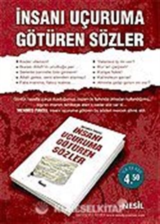 İnsanı Uçuruma Götüren Sözler