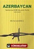 Azerbaycan Türklerinin Milli Mücadele Tarihi 1920-1945