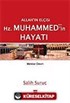 Cilt: 1 Mekke Devri / Allah'ın Elçisi Hz. Muhammed (s.a.v.)'in Hayatı