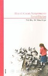 Hayırlı Çocuk Yetiştirmenin Temel İlkeleri