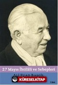 27 Mayıs İhtilali ve Sebepleri