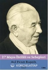 27 Mayıs İhtilali ve Sebepleri