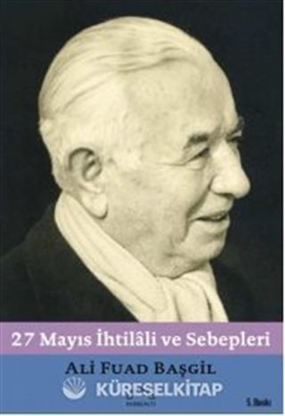 27 Mayıs İhtilali ve Sebepleri