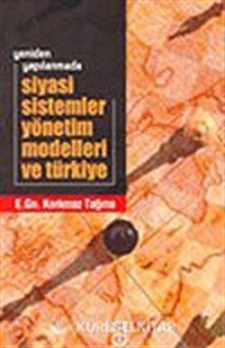 Siyasi Sistemler Yönetim Modelleri ve Türkiye