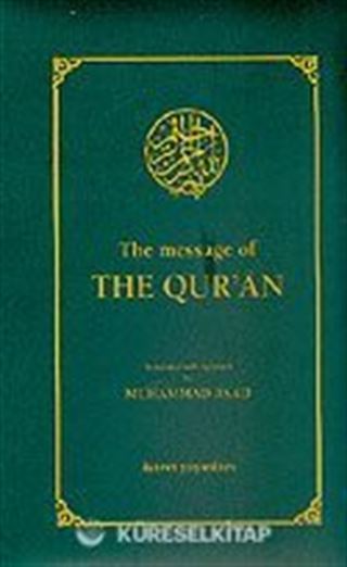 The Message Of The Qur'an (Küçük Boy İngilizce)