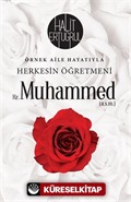 Herkesin Öğretmeni Hz. Muhammed (a.s.m)