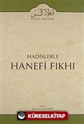 Cilt: 1 Hadislerle Hanefi Fıkhı