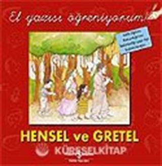 Hensel ve Gretel / El Yazısı Öğreniyorum