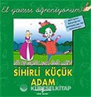 Sihirli Küçük Adam / El Yazısı Öğreniyorum