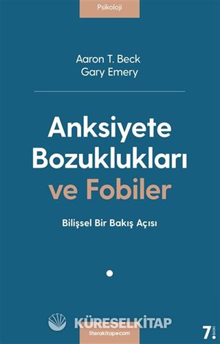 Anksiyete Bozuklukları ve Fobiler