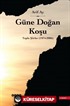 Güne Doğan Koşu / Toplu Şiirler 1974-2006