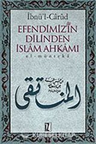 Efendimiz'in Dilinden İslam Ahkamı