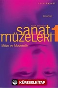 Müze ve Modernlik / Sanat Müzeleri 1