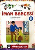 Hikayelerle İman Bahçesi 5/Büyük Boy (4-9 Yaş)